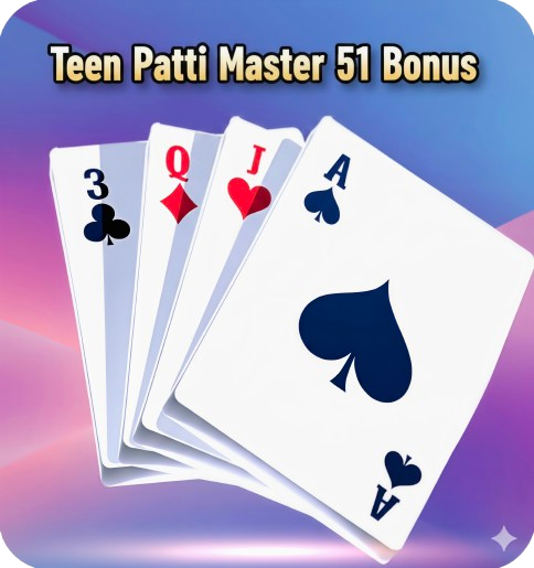 Teen Patti Master 51 Bonus